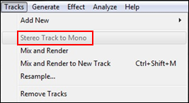Image of Audacity Tracks menu, highlighting Stereo Track to Mono