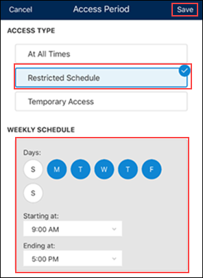 Image of Access Period screen, highlighting Restricted Schedule, Weekly Schedule section, and Save