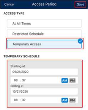 Image of Access Period screen, highlighting Temporary Access, Temporary Schedule section, and Save
