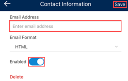 Image of CBSS App User Contact Information screen, highlighting Email Address, Enabled switch, and Save