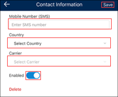 Image of CBSS App User Contact Information screen, highlighting Mobile Number, Country, Carrier, Enabled switch, and Save