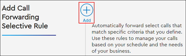 Image of MyAccount Add Call Forwarding Selective Rule