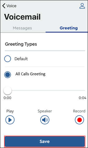 Image of MyAccount Voicemail All Call Greeting highlighting Save