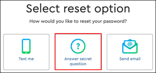 Image of the My Account Select reset option page highlighting Answer secret question