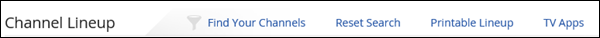la imagen indica opciones del sitio web del listado de canales, find your channels, reset search, printable lineup y TV apps.